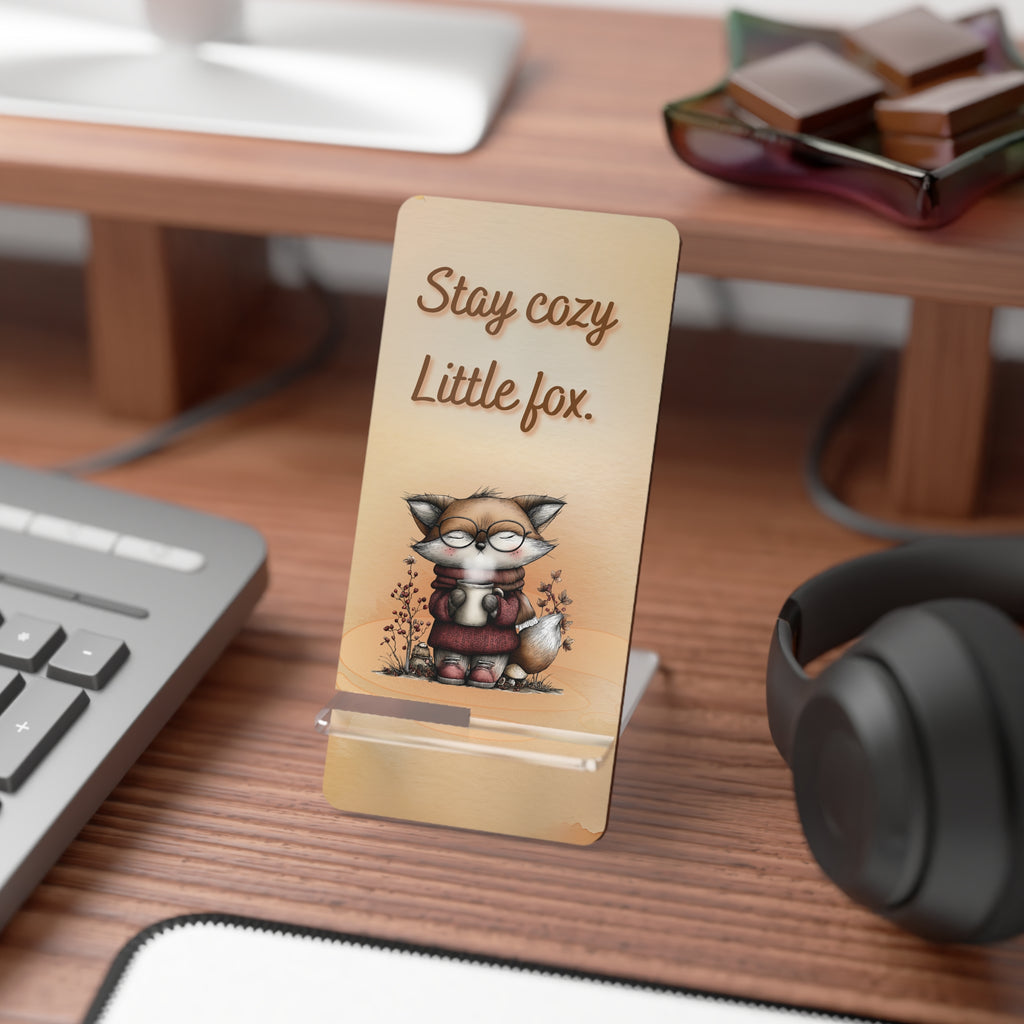 Phone Stand - Stay Cozy Little Fox Design