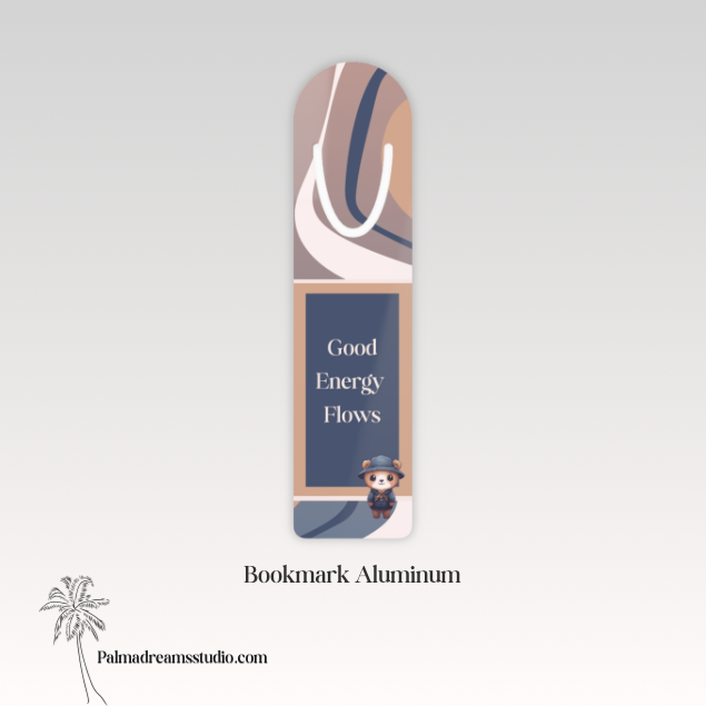 Bookmark, Positive Energy Flow, Inspirational Bookmark