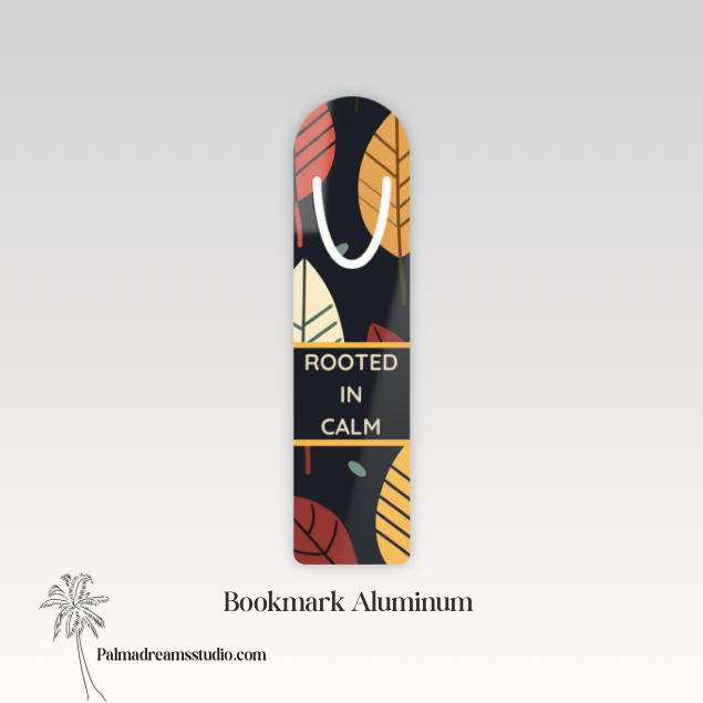 Bookmark, Rooted in calm, autumn lovers.