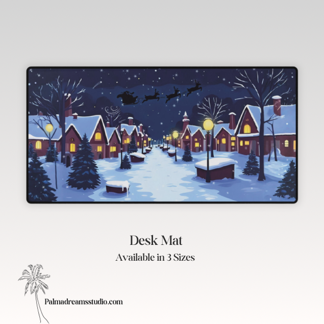 Desk Mat - Magical Christmas Village Santa Sleigh Design